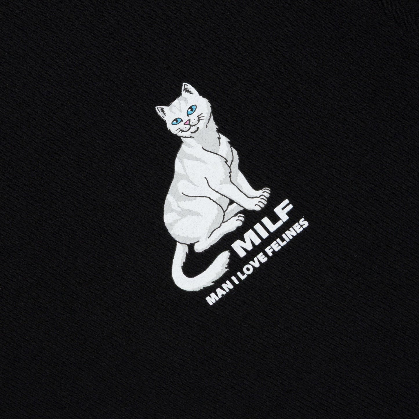 Man I Love Felines Tee (Black) - Ripndip