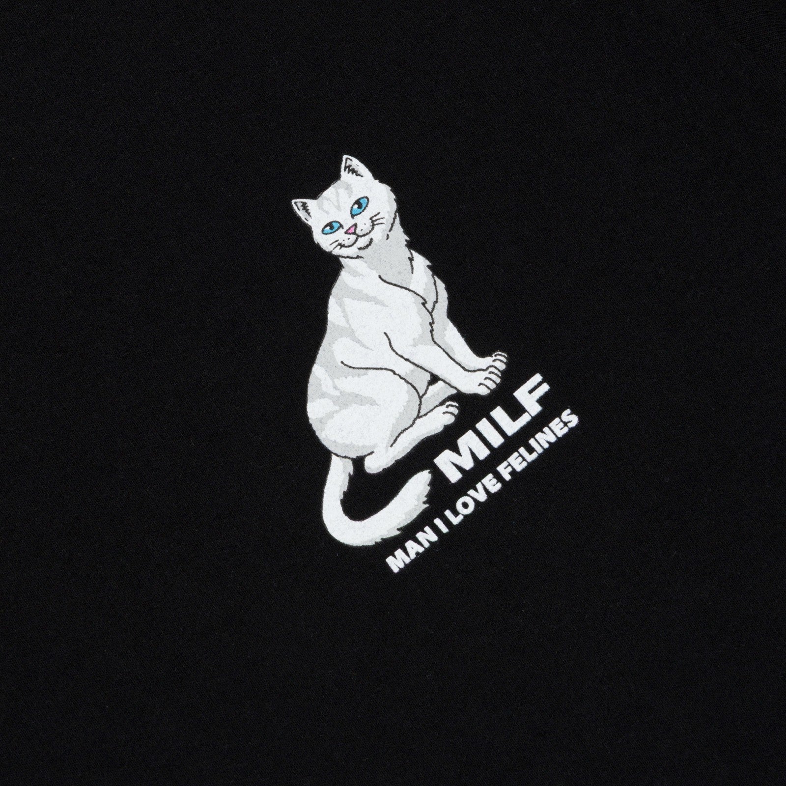 Man I Love Felines Tee (Black) - Ripndip